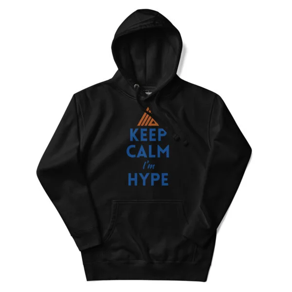 KEEP CALM Hype Hoodie - Image 5