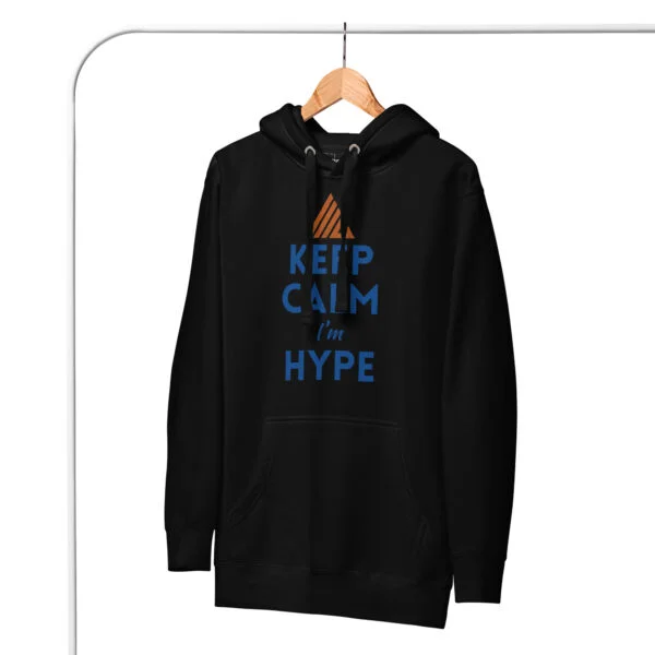 KEEP CALM Hype Hoodie - Image 3