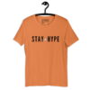 STAY HYPE DLX Tee