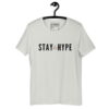 STAY HYPE DLX Tee