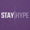 STAY HYPE Logo Hoodie